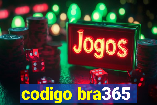 codigo bra365